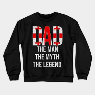 Georgian Dad The Man The Myth The Legend - Gift for Georgian Dad With Roots From Georgian Crewneck Sweatshirt